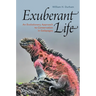 Exuberant Life: An Evolutionary Approach to Conservation in Galápagos