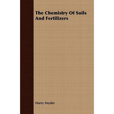 The Chemistry Of Soils And Fertilizers