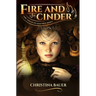 Fire and Cinder
