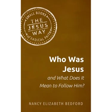 Who Was Jesus and What Does It Mean to Follow Him?
