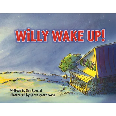 Willy Wake Up!