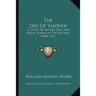 The Day Of Yahweh: A Study Of Sacred Days And Ritual Forms In The Ancient Near East