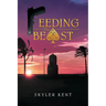 Feeding the Beast