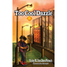 Too Cool Dazzle