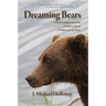 Dreaming Bears