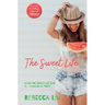 The Sweet Life