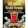 Solomon Wealth Formula Workbook: 7 Principles To Activating The Wealth Of Solomon In Your Life (Workbook)