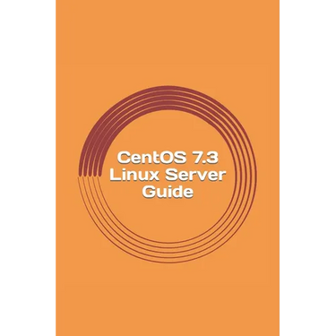 CentOS 7.3 Linux Server Guide