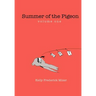 Summer of the Pigeon