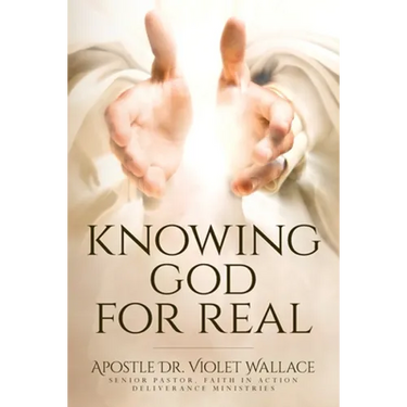 Knowing God For Real