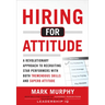 Hiring for Attitude (Pb)