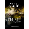 Trust Only No One