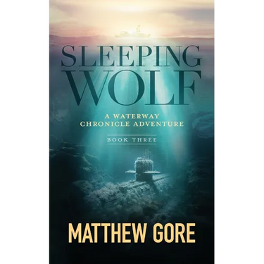 Sleeping Wolf: A Waterway Chronicle Adventure Book 3