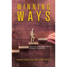 Winning Ways: Real world strategies to help you reimagine your practice