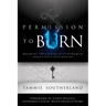 Permission to Burn: Breaking the Chains of Compromise from a Holy Generation