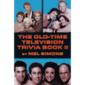 The Old-Time Television Trivia Book II