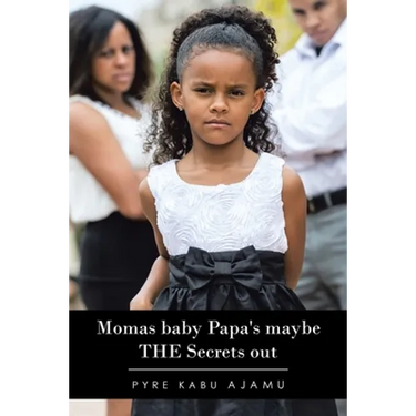 Momas Baby Papa's Maybe the Secrets Out