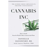 Cannabis, Inc.: The Journey from Compassion to Consolidation