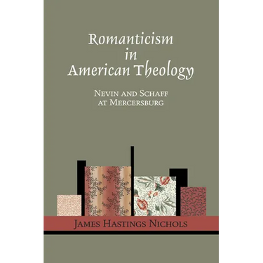 Romanticism in American Theology