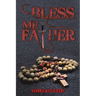 Bless Me Father
