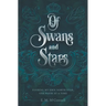 Of Swans and Stars