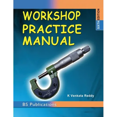 Workshop Practice Manual