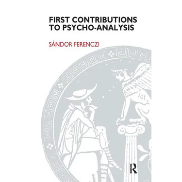 First Contributions to Psycho-Analysis