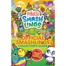 Piñata Smashlings: The Official Smashlings Collector's Guide