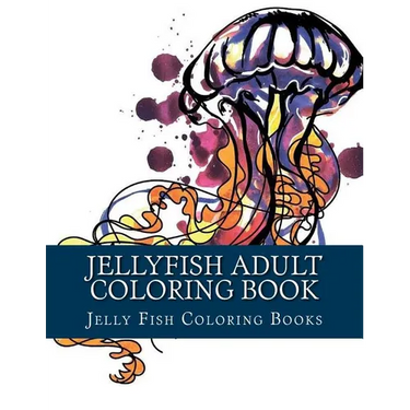 Jellyfish Adult Coloring Book: Large One Sided Stress Relieving, Relaxing Coloring Book For Grownups, Women, Men & Youths. Easy Jellyfish Designs & P
