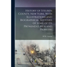 History of Steuben County, New York, With Illustrations and Biographical Sketches of Some of its Prominent men and Pioneers