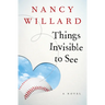 Things Invisible to See