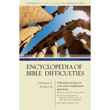 New International Encyclopedia of Bible Difficulties: (Zondervan's Understand the Bible Reference Series)