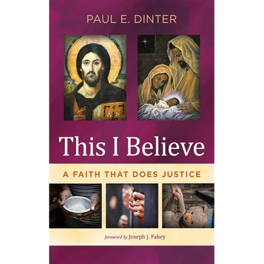 This I Believe: A Faith That Does Justice