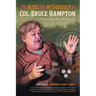 The Music and Mythocracy of Col. Bruce Hampton: A Basically True Biography