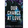 Our Chance at Love