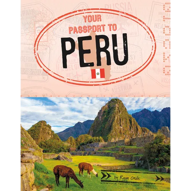 Your Passport to Peru
