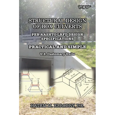 Structural Design of Box Culverts: Per Aashto LRFD Design Specifications