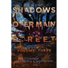 Shadows Over Main Street, Volume 3