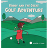 Benny and The Great Golf Adventure