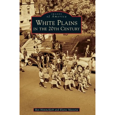 White Plains in the 20th Century