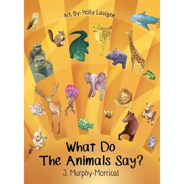 What Do The Animals Say?