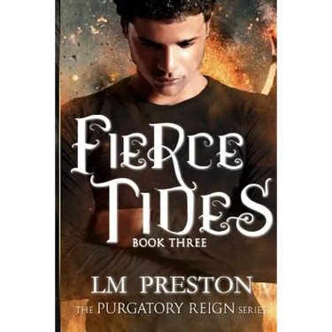 Fierce Tides: Purgatory Reign Series