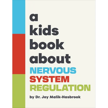 A Kids Book about Nervous System Regulation