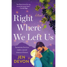 Right Where We Left Us
