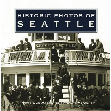 Historic Photos of Seattle