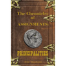 The Chronicles of Assignments: Principalities