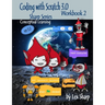 Coding with Scratch 3.0: Workbook 2