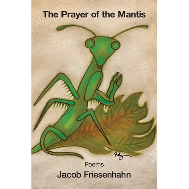 The Prayer of the Mantis