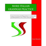 More Italian Grammar Practice