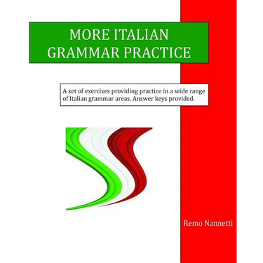 More Italian Grammar Practice